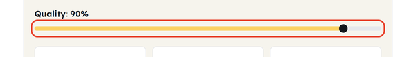 quality slider